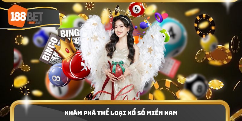 Khám phá thể loại xổ số miền Nam