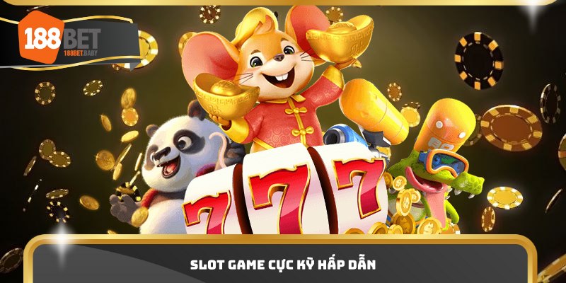 Slot game cực kỳ hấp dẫn