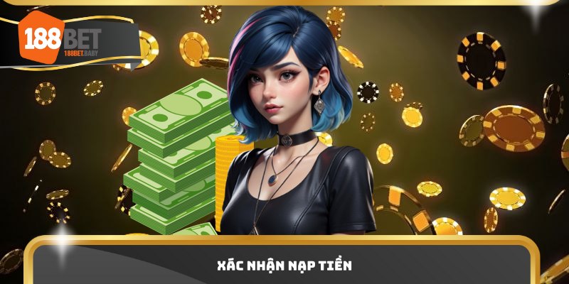 Xác nhận nạp tiền